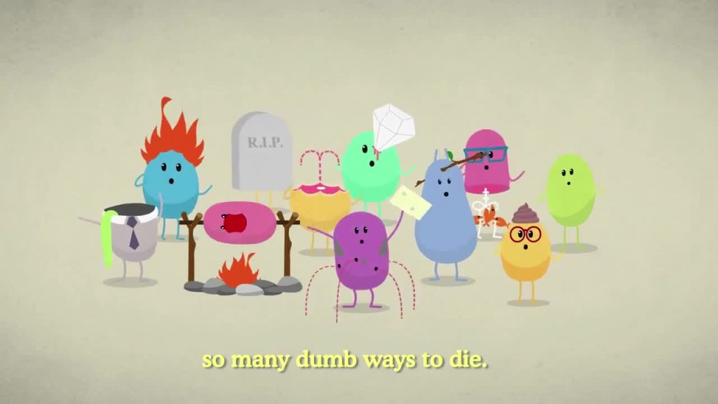Dumb Ways to Die
